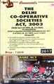 Delhi Co-Operative Societies Act, 2003 Alongwith Rules, 2007